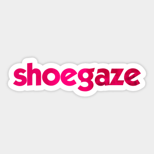 Shoegaze Sticker